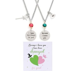 Wicked Jewelry Musical Inspired Gift, BFF Necklace Set of 2, Because I Knew You I Have Been Changed for Good Gifts for Sister Friendship Gifts