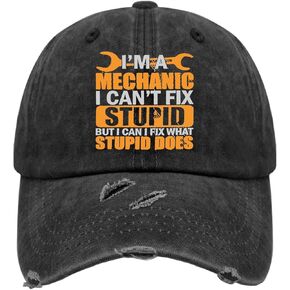 I'm A Mechanics I Can't Fix Stupid Mechanics Trucker Gear Up with a Dose of Humor Hats for Womens Washed Distressed Baseball Caps Vintage Washed Dad Hat Adjustable