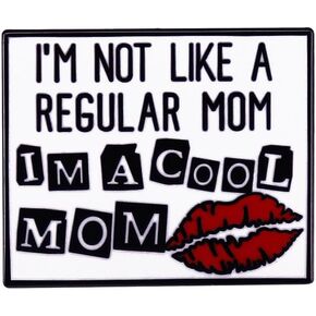 Red Lip Spicy Mom Brooch Cute Lapel Pin for Women Ladies Girls I’m Not Like A Regular Mom & I’m A Cool Mom Inspirational Message Personalized Delicate Dress Accessories Holiday Special Day Jewelry Gift Wife Mother Birthday