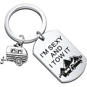 I'M SEXY AND I TOW IT RV Keychain Camper Gifts for Travel Trailers Hiking Camping Gifts
