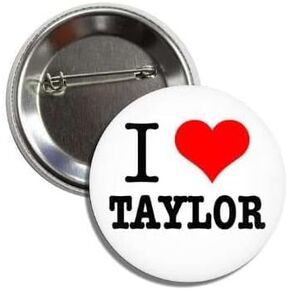 I (Heart) LOVE TAYLOR 2.25" Button Badge Pin Singer Team Era Tour Fans Gift Music Lover Merchandise Great for Jackets Backpacks Hats and More