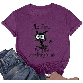 It's Fine I'm Fine Everything is Fine Funny Cat Printed T-Shirt for Women Short Sleeve