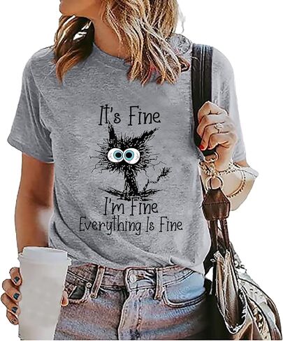 It's Fine I'm Fine Everything is Fine Funny Cat Printed T-Shirt for Women Short Sleeve in Kuwait