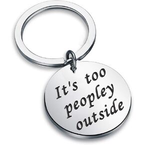 Zuo Bao Introvert Gift Social Club Anti-Social Funny Saying Sarcastic Cool Keychain Introvert Humor Gift Ideas It’s Too Peopley Outside Keychain (Too peopley keychain)