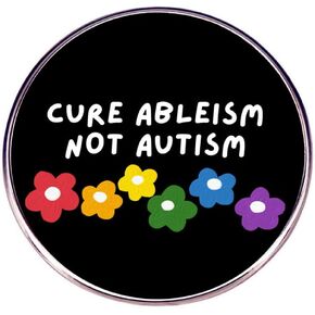 Cartoon Rainbow Sunflower Enamel Pin CURE ABLEISM NOT AUTISM Round Brooch Autism Awareness Metal Badges Clothes Backpack Decoration Jewelry Gifts, Black