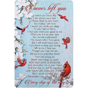 Super durable Vintage Tin Sign Cardinal Bird2 I Never Left You I Watch You Every Day-Retro Bedroom Wall Decoration Cave Bar Kitchen Home Decoration Sign 8x12 Inch