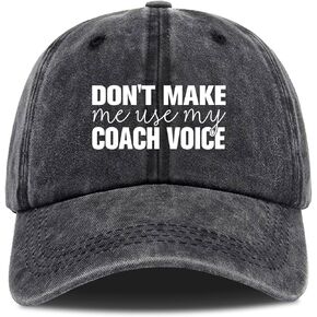 Don't Make Me Use My Coach Voice,Funny Baseball Cap,Funny Trucker Hat,Coach Gifts Cap for Men Women,Funny Vintage Cotton Washed Baseball Caps,One Size Black