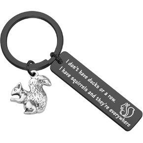 SEIRAA Squirrels Jewelry Gift for Squirrels Lover I don't Have Ducks Or a Row I Have Squirrels Keychain Gift for Friends