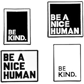 Fun Quotes Enamel Pins Be Kind Be A Nice Human Brooches Dialog Badge Shirt Denim Lapel Pin Novel Motto Enamel Pin for Bag Coat Decor Women Men Jewelry Gift, Metal