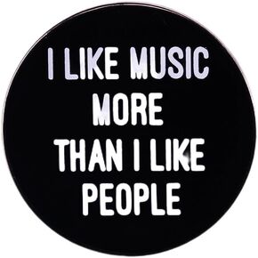 I Like Music More Than I Like People Enamel Lapel Pin Black Badge Brooch For Backpacks