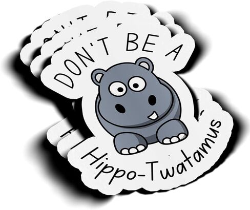 imakestickerz Don't Be A Hippo-Twatamus Sticker Cute Funny Humor Saying Hippo Hippopotamus Cartoon Animal Waterproof Vinyl Decal StickerCar,Truck,Water Bottle,Laptop 3.5'' (3 pcs) (IMS-S-F-HIPPO-3PK) in Saudi Arabia