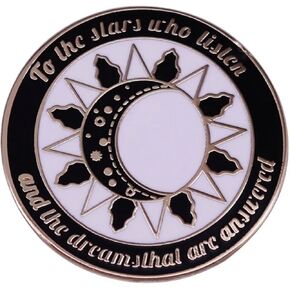 To The Stars Who Listen And The Dreams That Are Answered Thorn Roses Court 1.1" Enamel Pin Badge