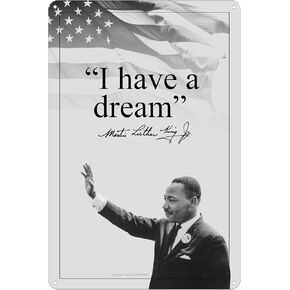 Martin Luther King Jr. Quotes, I Have a Dream Wall Art - Inspirational Quote from MLK Speech - 8 x 12 Inch Tin Sign- Black History and Civil Rights Movement Decor for Home, Classroom, Office or School