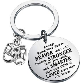 BAUNA Theatre Drama Gift Drama Student Keychain Always Remember You’re Braver than You Believed Key Ring for Drama Teacher