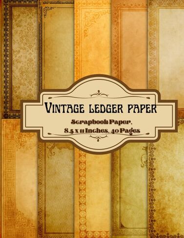 Vintage Ledger Paper Scrapbook 8.5 x 11 Inches, 40 Pages: 20 Double Sided Sheets with 10 Designs - Vol II in Saudi Arabia