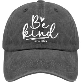 Be Kind of A Bitch Cap Fish Hat Pigment Black Womens Beach Hat Gifts for Dad Hiking Caps