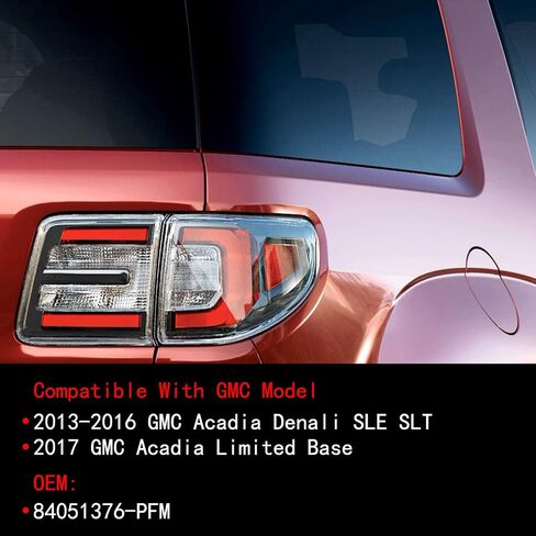 RANSOTO Tail Lights Compatible With 2013-2016 GMC Acadia Denali SLE SLT 2017 GMC Acadia Limited Base Right Passenger Side Rear Lamps Assembly Replace 84051376-PFM in Saudi Arabia