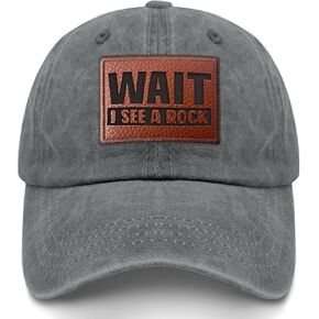 Wait I See A Rock Dad Hat Humor Summer Hat Gifts for Him Who Like Engraved,Coo Hat Suitable for Streetwear Light Grey