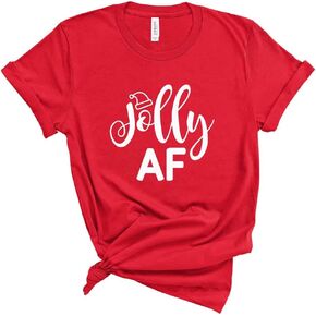 Christmas Shirt. Jolly AF T-Shirt. Funny Christmas Tshirt. Unisex Shirt Great for Women and Men.