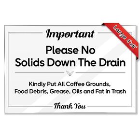 Please No Solids Down the Drain – 4"x6" Acrylic Sign with Mounting Tape –Durable Kitchen Sign for Rental Homes, Septic System Care, and Host Essentials–Ideal for Maintaining Sensitive Plumbing Systems