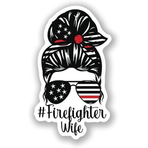 #Firefighter Wife-Messy BUN-Thin RED LINE-BOY,Girl,Woman,DAD-American Flag-Sunglasses-Vinyl Decal Stickers-CAR,Truck,Van,SUV,Window,Wall,Cup,Laptop-Two 5 INCH Decals-Stars-(2PACK)-S10009