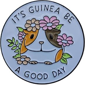 Cute Guinea Pig Enamel Pin, IT'S GUINEA BE A GOOD DAY Pun, Funny Lapel Pin Badge Brooch for Clothes Backpack, Hat