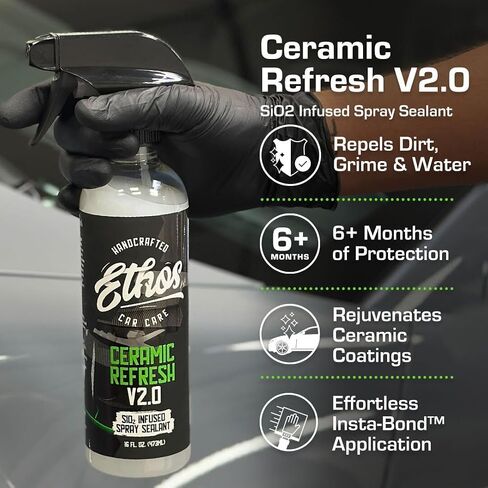 Ethos Ceramic Refresh - Ceramic Spray Sealant & Topper for Instant Gloss and 6+ Months of Protection Rejuvenates and Protects Ceramic Coatings in Kuwait