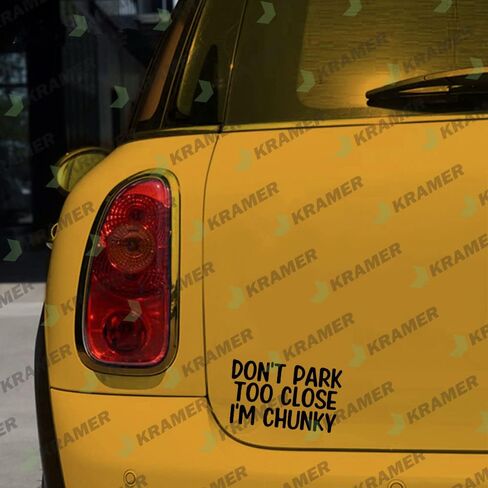 Don't Park Too Close I'm Chunky Sticker for Car Vinyl Decal Truck Window Bumper Sticker 6 inch x 3.57 inch, Black Set of 2 in Saudi Arabia