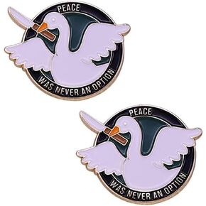 Be Goose Do Crimes Brooch and Enamel Pin Peace Was NeverJewelry for Women Men Jewelry Gifts for Halloween Christmas Thanksgiving Day An Option Lapel Pin Fan Collection