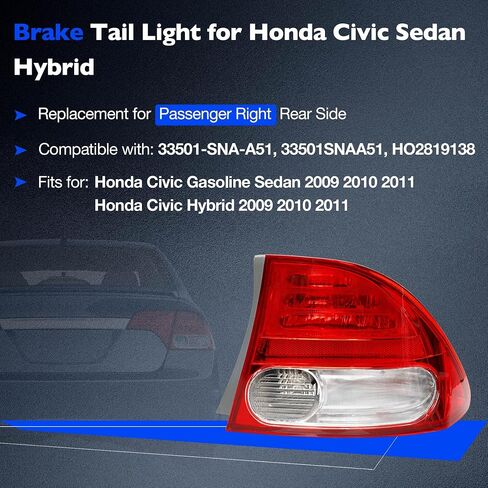 ضوء خلفي للفرامل لسيارة Honda Civic Sedan Hybrid 2009 2010 2011 - استبدال مجموعة الضوء الخلفي Honda Civic لـ 33501SNAA51 وHO2819138 - مصباح خلفي للركاب الجانب الأيمن - RH in Kuwait