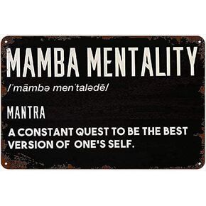 Metal Tin Sign Mamba Mentality Retro Poster Art Wall Decor Vintage Plaque Bathroom Bedroom Living Bar Cafe Kitchen Decoration 8x12 Inch