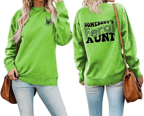somebody's feral aunt women's fun letter front and back print pullover women's casual autumn/winter sweatshirt in Saudi Arabia