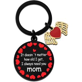 Valentines Day Gifts For Mom Words for Mother Day Gift Thoughtful Keychain For Mom Gifts for Mom from Son Always Need You Mom Heartfelt Gift For Mothers Perfect For Christmas Christmas Gifts for Mom
