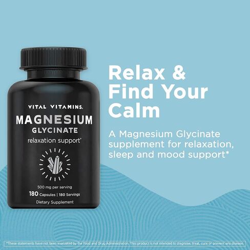 Vital Vitamins Magnesium Glycinate 500mg - High Absorption Formula - Promotes Relaxation, Calmness, & Restful Sleep - Pure Magnesium Supplement for Men & Women - 180 Capsules, Vegan, Non-GMO in Saudi Arabia