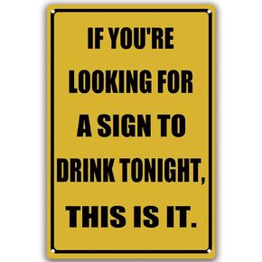 Funny Metal Sign To Drink Tonight 8" x 12" Tin Signs Man Cave Home Bar Decor Vintage Decorations Sign