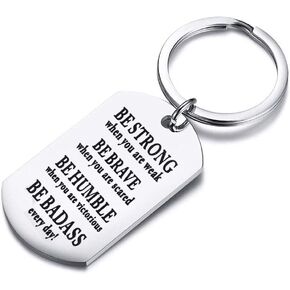 bobauna Be Strong Be Brave Be Humble Be Badass Dog Tag Inspirational Keychain Encouraging Gift
