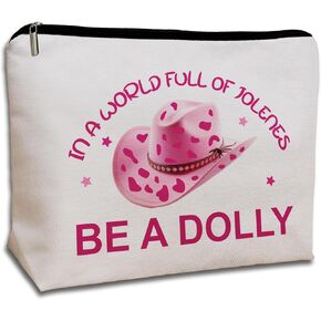 In a World Full of Jolenes be a Dolly Makeup Bag, Pink Travel Toiletry Bag Gifts for Friends, Dolly Costumes for Women Family Sister Friends Daughter Graduation Halloween Birthday Christmas