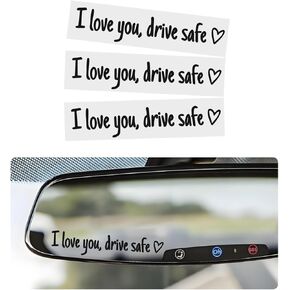 3 PCS I Love You Drive Safe Sticker, Funny Waterproof Car Rearview Mirror Decal with Heart, Self Affirmations Sticker with Drive Safe Letters for Car Window Bumper Women Gift (Black)