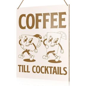 Funny Coffee Bar Hanging Sign Decor, Coffee Till Cocktails, Home Bar Kitchen Coffee Shop Station Retro Wooden Sign Decor Coffee Corner Cafe Wall Decoration
