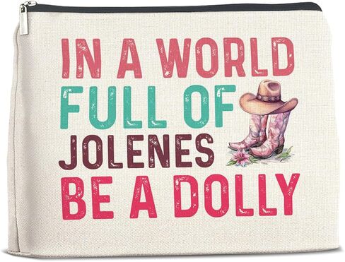Country Music Lover Gifts Makeup Bag Western Dolly Fans Gifts for Women Sister Friends, in a World Full of Jolenes Be a Dolly Zipper Makeup Pouch in Saudi Arabia