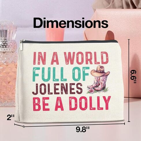 Country Music Lover Gifts Makeup Bag Western Dolly Fans Gifts for Women Sister Friends, in a World Full of Jolenes Be a Dolly Zipper Makeup Pouch in Saudi Arabia