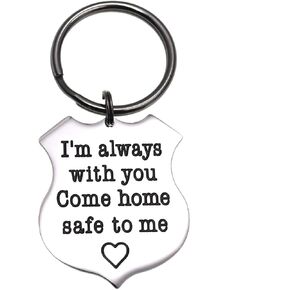 Police Officer Keychain Be Safe Sheriff Gifts (Come Home Safe to me)
