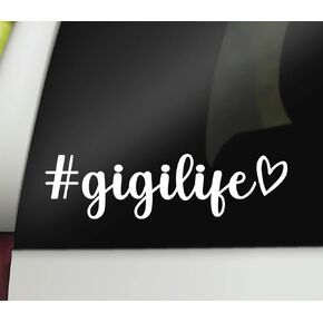 Gigi Life Vinyl Decal | Gigi Decal Car Sticker | Grandma Decal Bumper Sticker Window Laptop Tumbler Decal | 8" Size | Made in USA