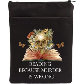 Skull Book Sleeve Reading Because Murder is Wrong Gifts for Mystery Book Lovers Bookish Gift Book Cover Book Protector Pouch (Reading Because MUR is Wrong Black)