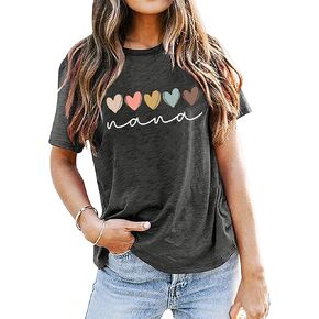 Nana T Shirt Women Funny Letter Print Love Heart Graphic Grandma Gift Tops Tees Casual Short Sleeve Shirts Top