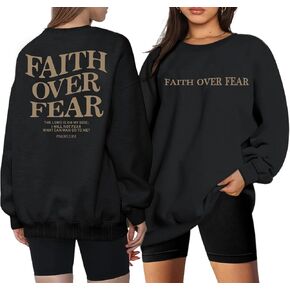 Christian Sweatshirt Women Jesus God Faith Over Fear Religious Sayings Shirt Bible Verse Long Sleeve Pullover Top