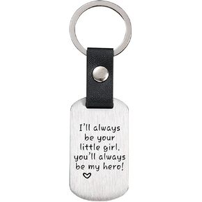 Keychain Father’s Day Birthday Gift Dad Gifts from Daughter, I'll Always Be Your Little Girl, You Will Always Be My Hero