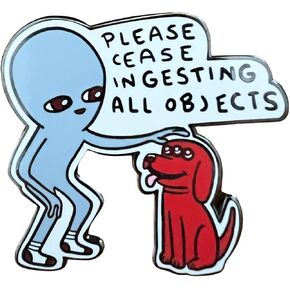Zen Monkey Studios X Strange Planet: Please Cease Ingesting All Objects - Collectible Enamel Pin