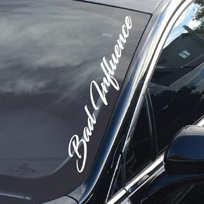 Bad Influence Side Windshield Banner Decal / Sticker 20 inch, White