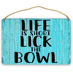 KDLY Wood Hanging Signs Life is Short Lick The Bowl Sign Hanging Wooden Plaque Modern Sign for Backyards Guest Room Shop Corridors 10X5 inches